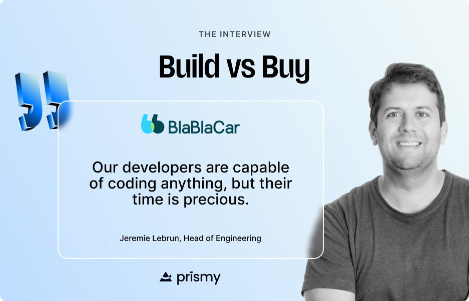 BlaBlaCar: How to arbitrate between build and buy to scale effectively