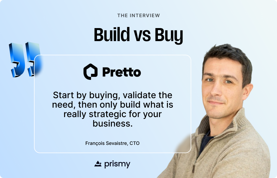 Pretto: How to decide between build and buy to scale effectively